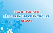 Bài 3 trang 10 Hóa 12 Chân trời sáng tạo